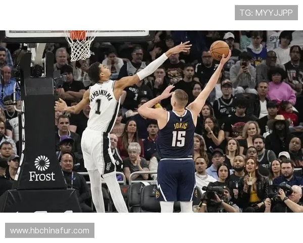 文班亚马新秀赛季表现惊艳场均20分10篮板3盖帽引领联盟新星潮流