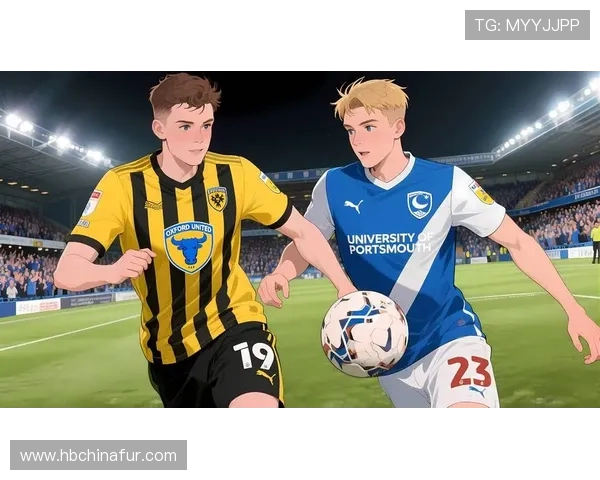 竞彩牛津联与朴次茅斯激战在即谁能笑到最后赢得胜利